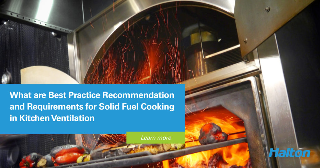 Solid Fuel Cooking Application Best Practices Halton Kitchen