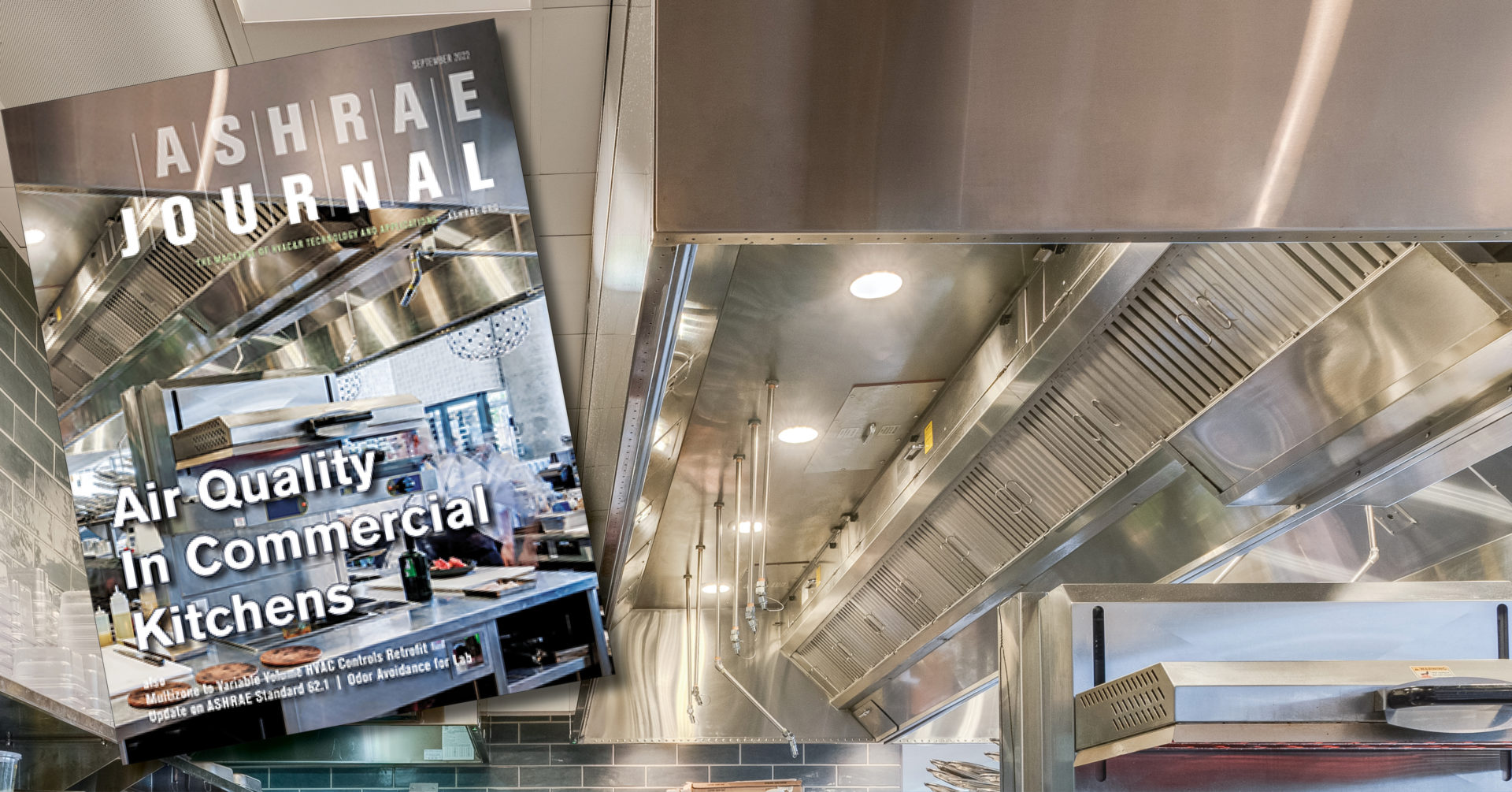 New Study Explores the Relationship between good  Indoor Environmental Quality in Commercial Kitchens and Exhaust hood performance.